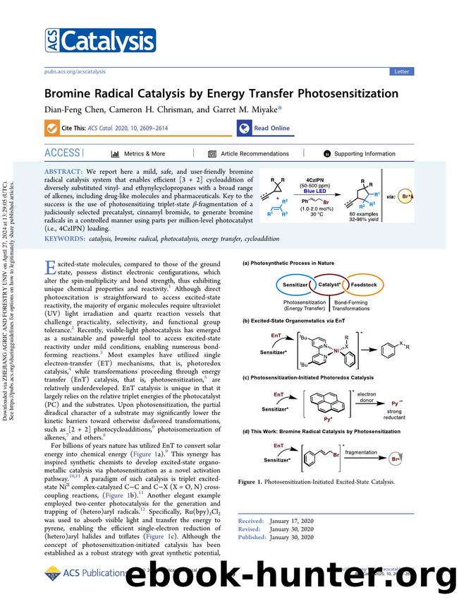 Bromine Radical Catalysis by Energy Transfer Photosensitization by Dian-Feng Chen Cameron H. Chrisman & Garret M. Miyake