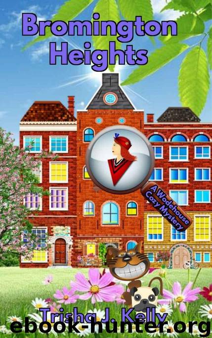 Bromington Heights by Trisha Kelly