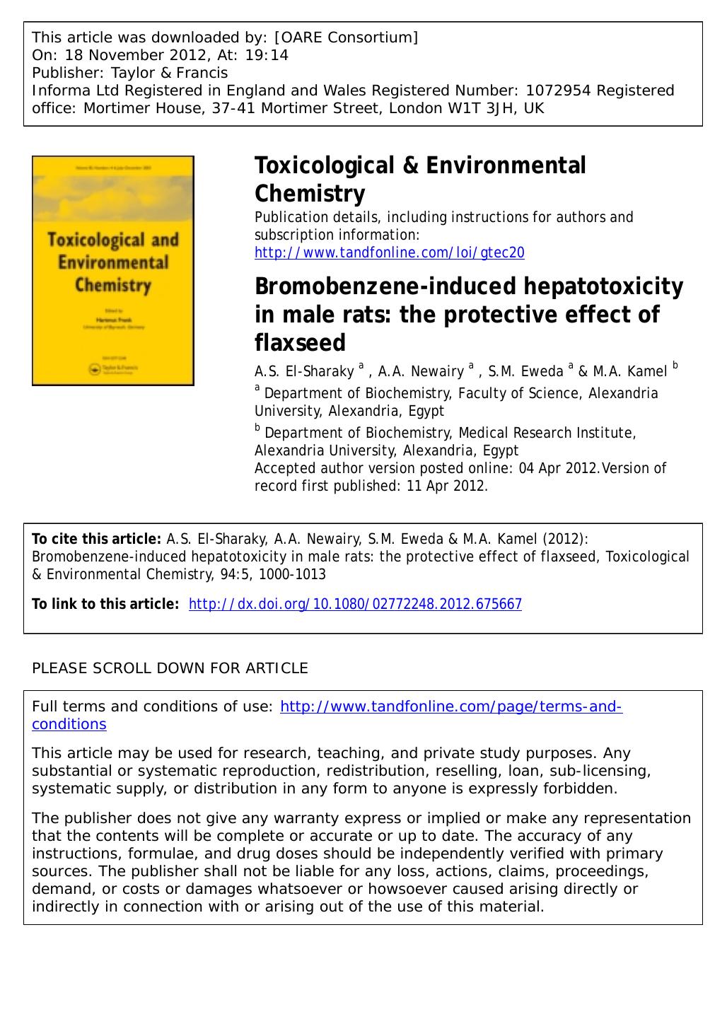 Bromobenzene-induced hepatotoxicity in male rats: the protective effect of flaxseed by A.S. El-Sharaky A.A. Newairy S.M. Eweda & M.A. Kamel
