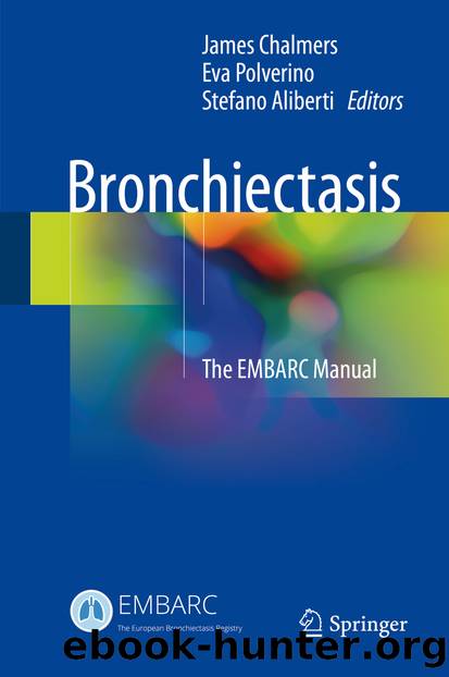 Bronchiectasis by James Chalmers Eva Polverino & Stefano Aliberti