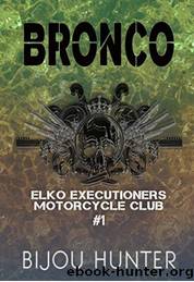 Bronco by Hunter Bijou