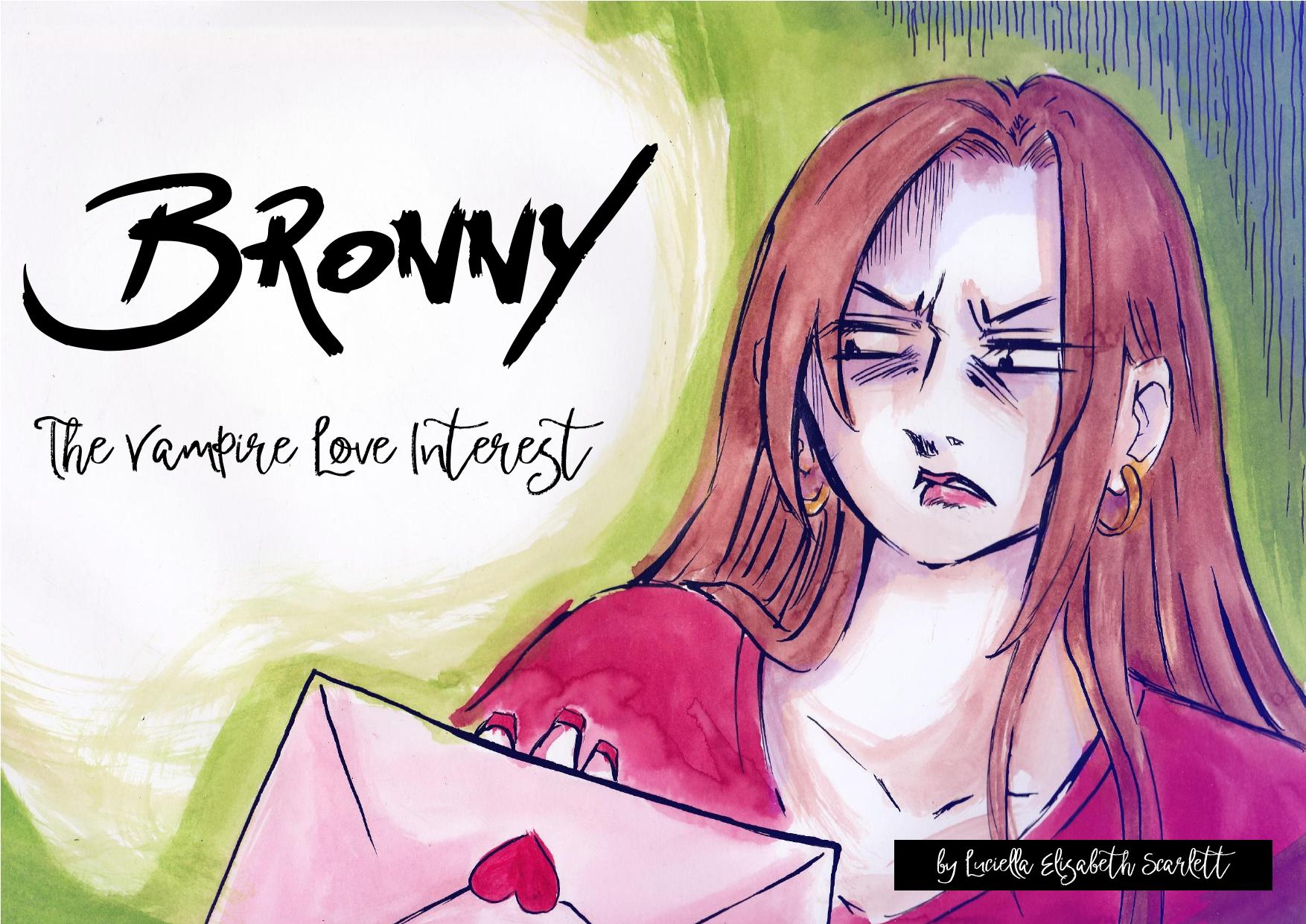 Bronny The Vampire Love Interest by Luciella Scarlett