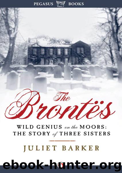 Brontës by Juliet Barker