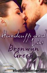 Bronwyn Green by Handcuffs;Lies