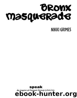 Bronx Masquerade by Nikki Grimes