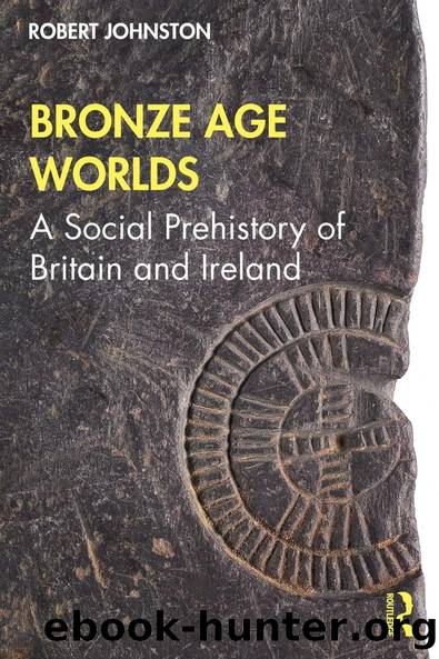 Bronze Age Worlds by Robert Johnston
