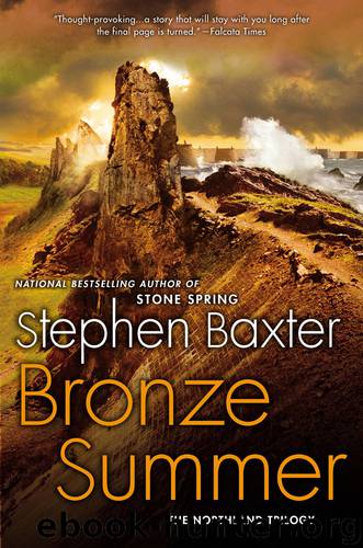 Bronze Summer : The Northland Trilogy (9781101615416) by Baxter Stephen