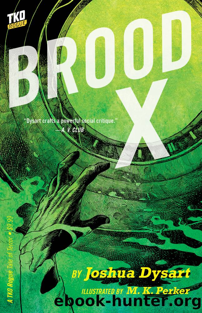 Brood X by Joshua Dysart