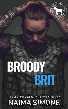 Broody Brit: A Hero Club Novel by Naima Simone & Hero Club