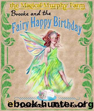 Brooke and the Fairy Happy Birthday by Heather Richmond