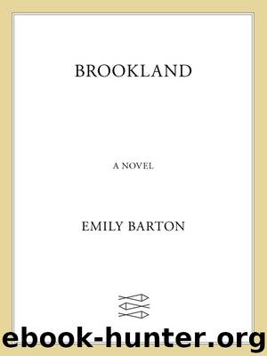 Brookland by Emily Barton