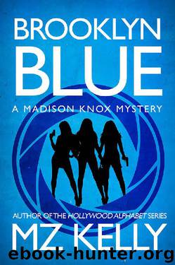 Brooklyn Blue: A Madison Knox Mystery (Book 1) by M.Z. Kelly