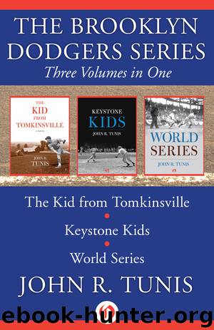 Brooklyn Dodgers Series, Three Volumes in One by John R. Tunis