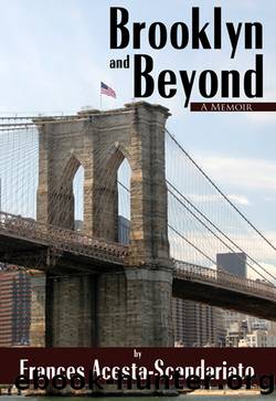 Brooklyn and Beyond by Frances Acesta-Scandariato