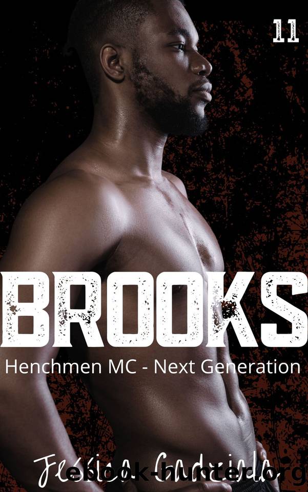 Brooks (Henchmen MC - Next Generation Book 11) by Jessica Gadziala