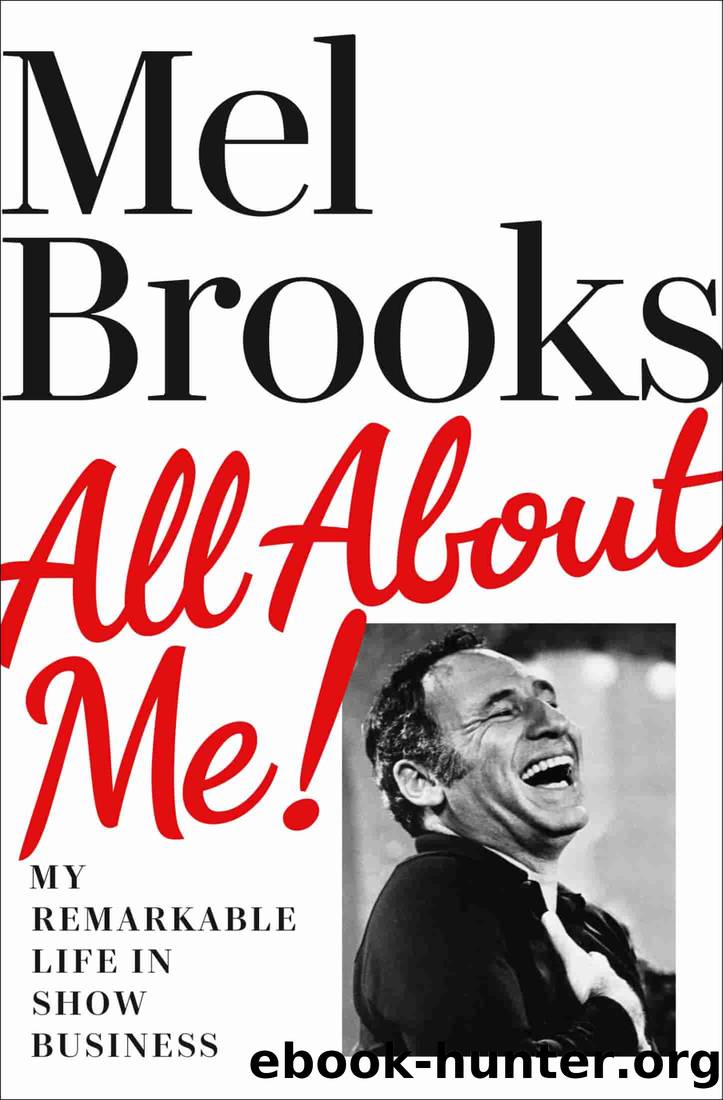 Brooks, Mel - All About Me! by Brooks Mel