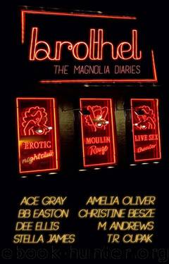 Brothel: The Magnolia Diaries by Anthology