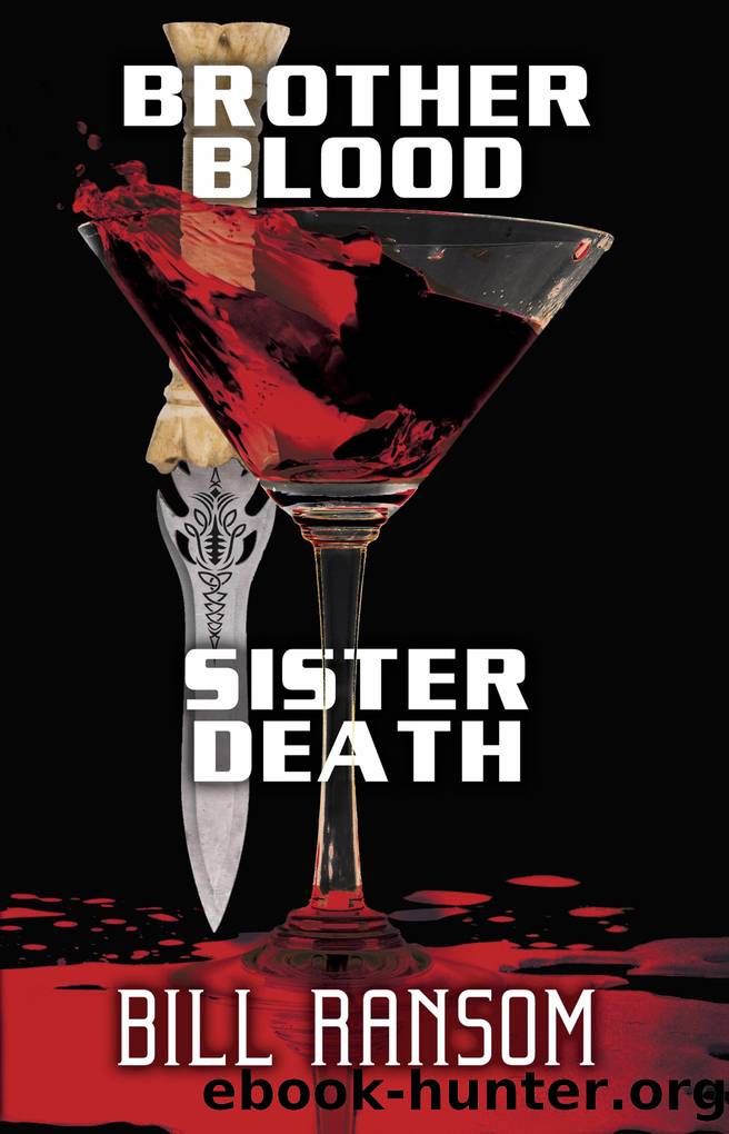 Brother Blood Sister Death by Bill Ransom