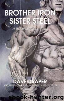 Brother Iron Sister Steel: A Bodybuilder’s Book by Dave Draper