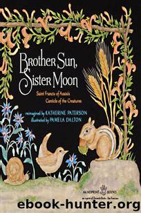 Brother Sun, Sister Moon by Katherine Paterson
