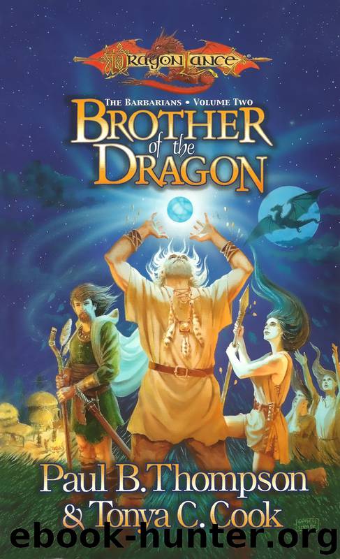 Brother of the Dragon by Paul B. Thompson & Tonya C. Cook