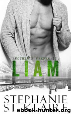 Brother's Keeper II: Liam by Stephanie St. Klaire