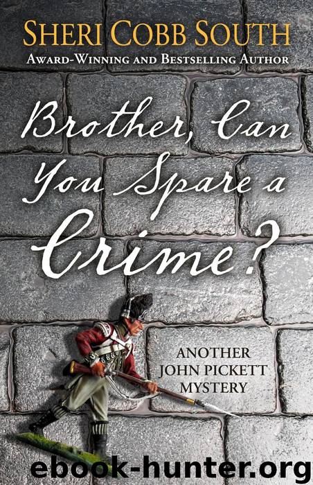 Brother, Can You Spare a Crime? by Sheri Cobb South