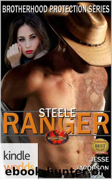 Brotherhood Protectors: STEELE RANGER (Kindle Worlds Novella) by Jesse Jacobson