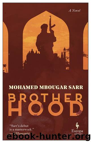 Brotherhood by Mohamed Mbougar Sarr