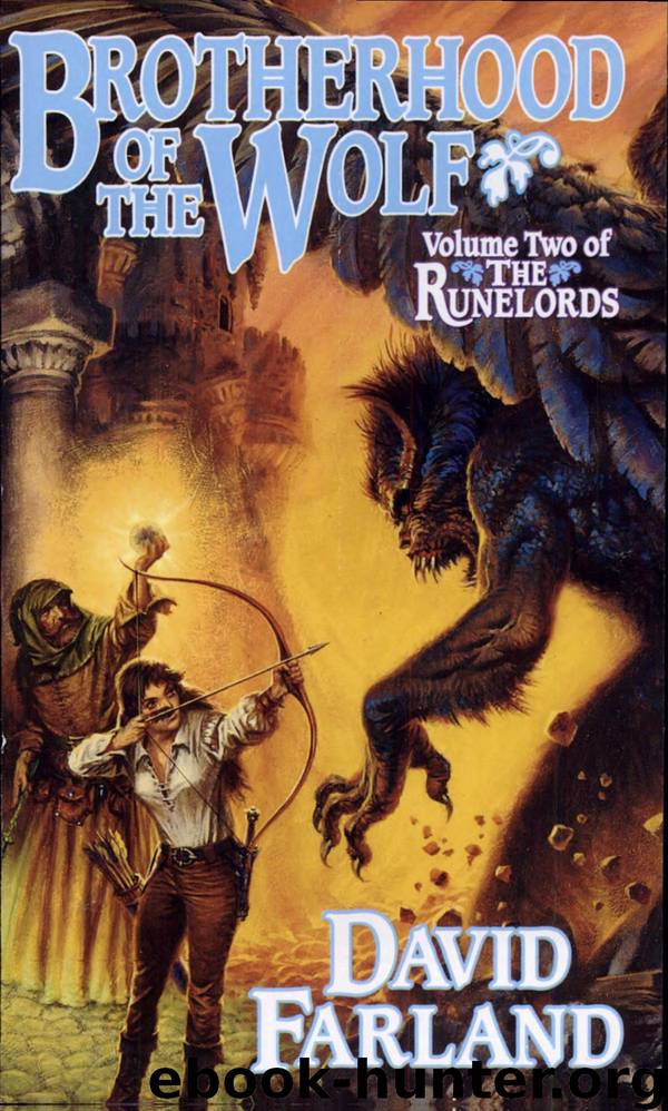 Brotherhood of the Wolf: Volume Two of 'The Runelords' by David Farland