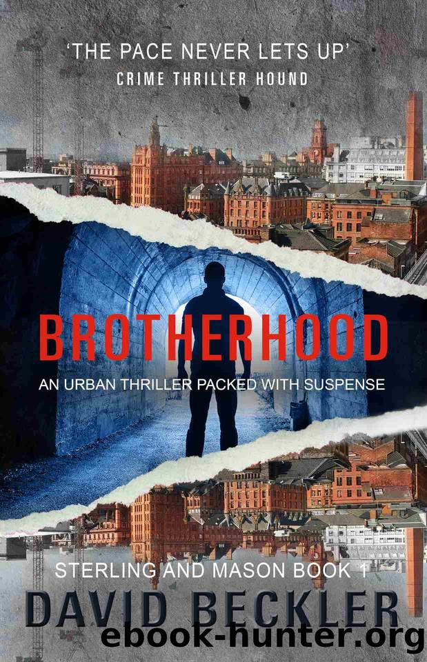 Brotherhood: An urban thriller packed with suspense (Mason & Sterling Book 1) by Beckler David