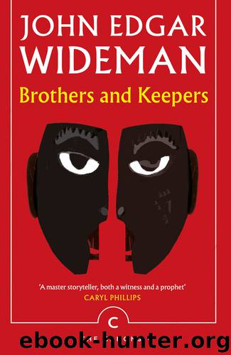 Brothers and Keepers by John Edgar Wideman