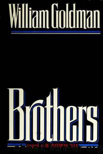 Brothers by Goldman William