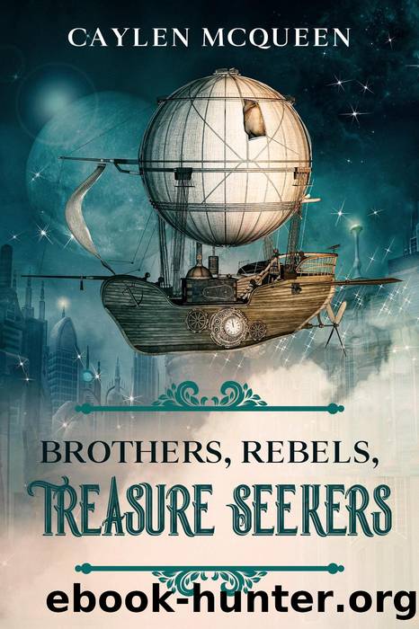 Brothers, Rebels, Treasure Seekers by Caylen McQueen