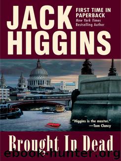 Brought in Dead by Jack-Higgins