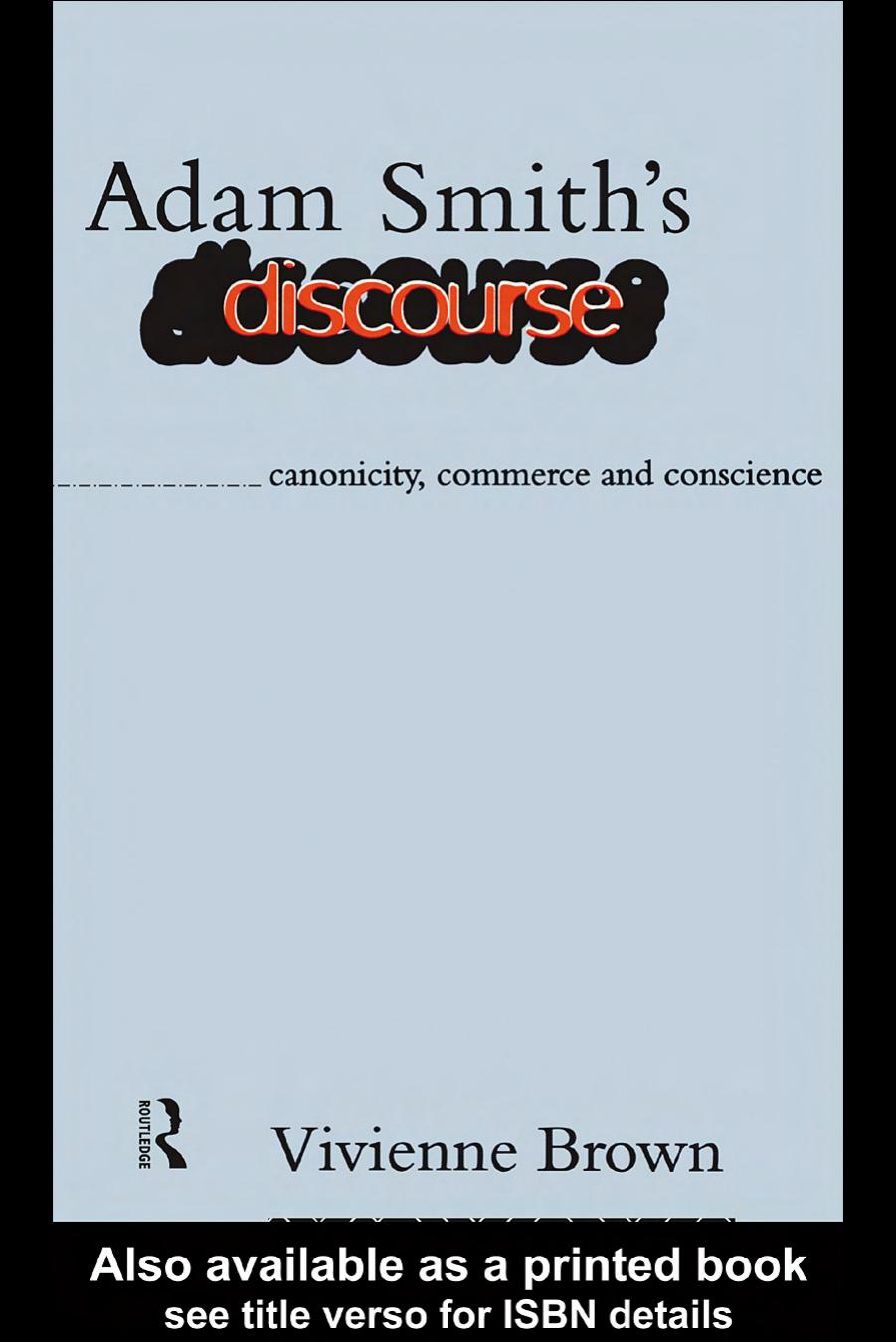 Brown - Adam Smiths discourse by Vivienne Brown