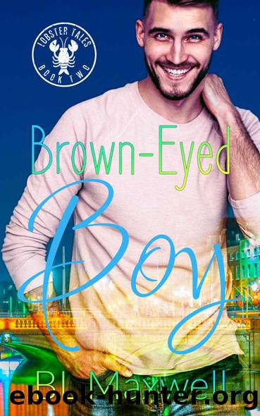 Brown Eyed Boy (Lobster Tales Book 2) by BL Maxwell