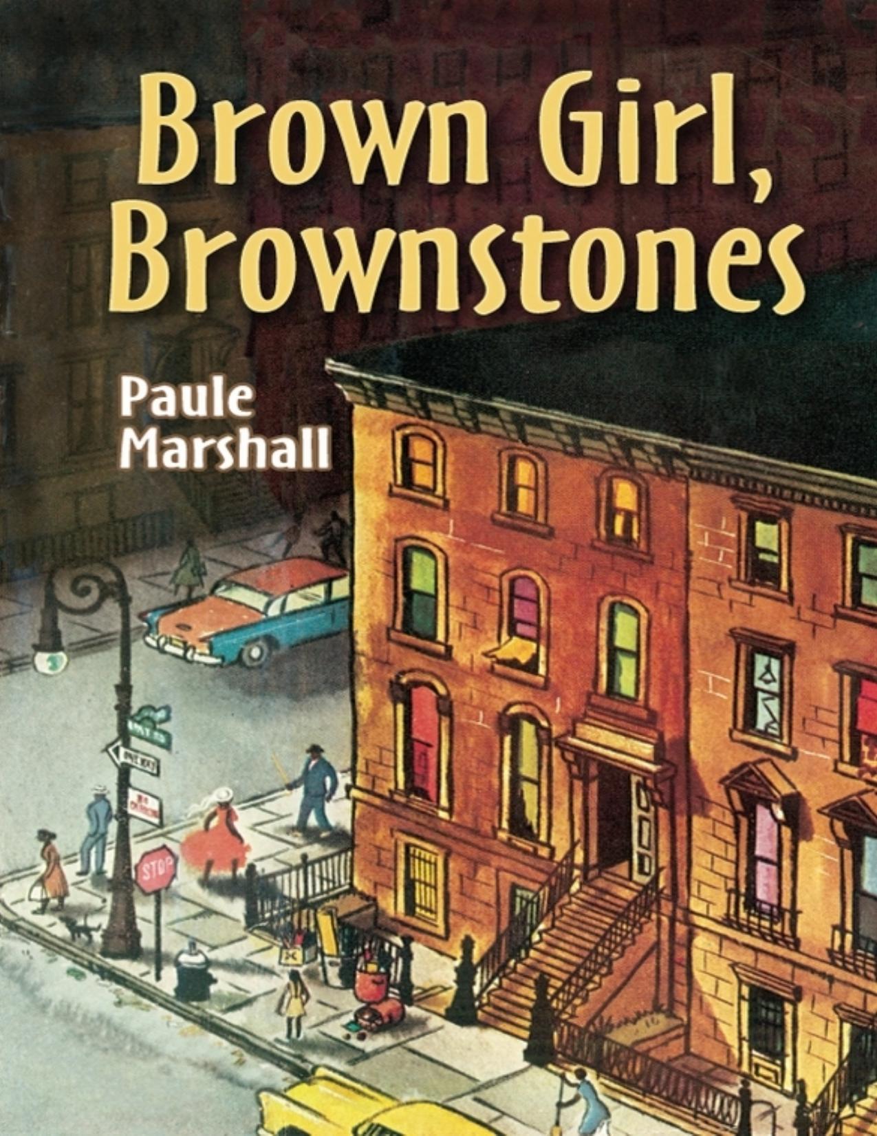 Brown Girl, Brownstones by Paule Marshall