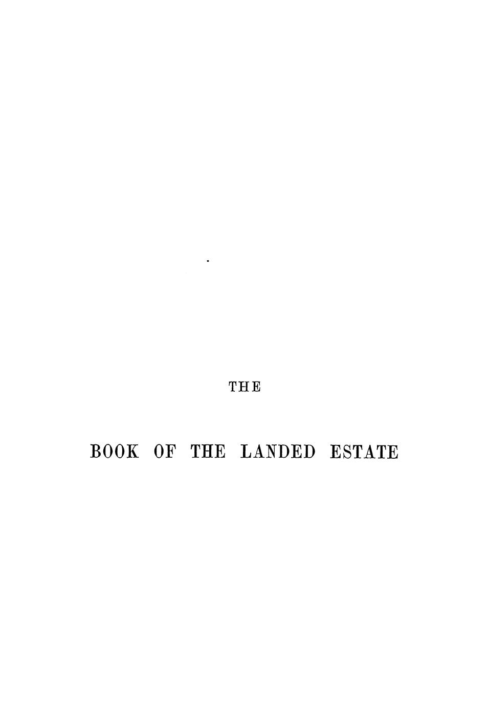 Brown R.E., BY Robert E. Brown - The book of the landed estate by 1869