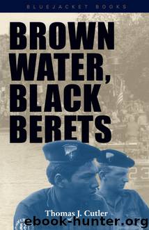 Brown Water, Black Berets by Thomas J. Cutler