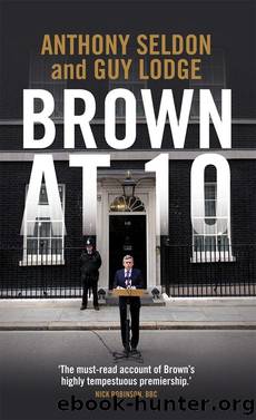 Brown at 10 by Anthony Seldon