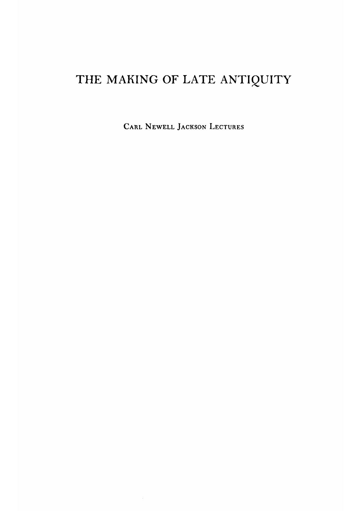 Brown by The Making of Late Antiquity