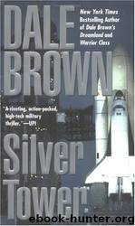 Brown, Dale - Silver Tower by Brown Dale
