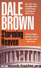Brown, Dale - Storming Heaven by Brown Dale