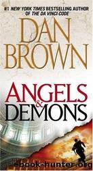 Brown, Dan - Angels & Demons by Brown Dan