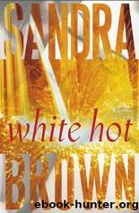 Brown, S ( 2004 ) White Hot by Sandra Brown
