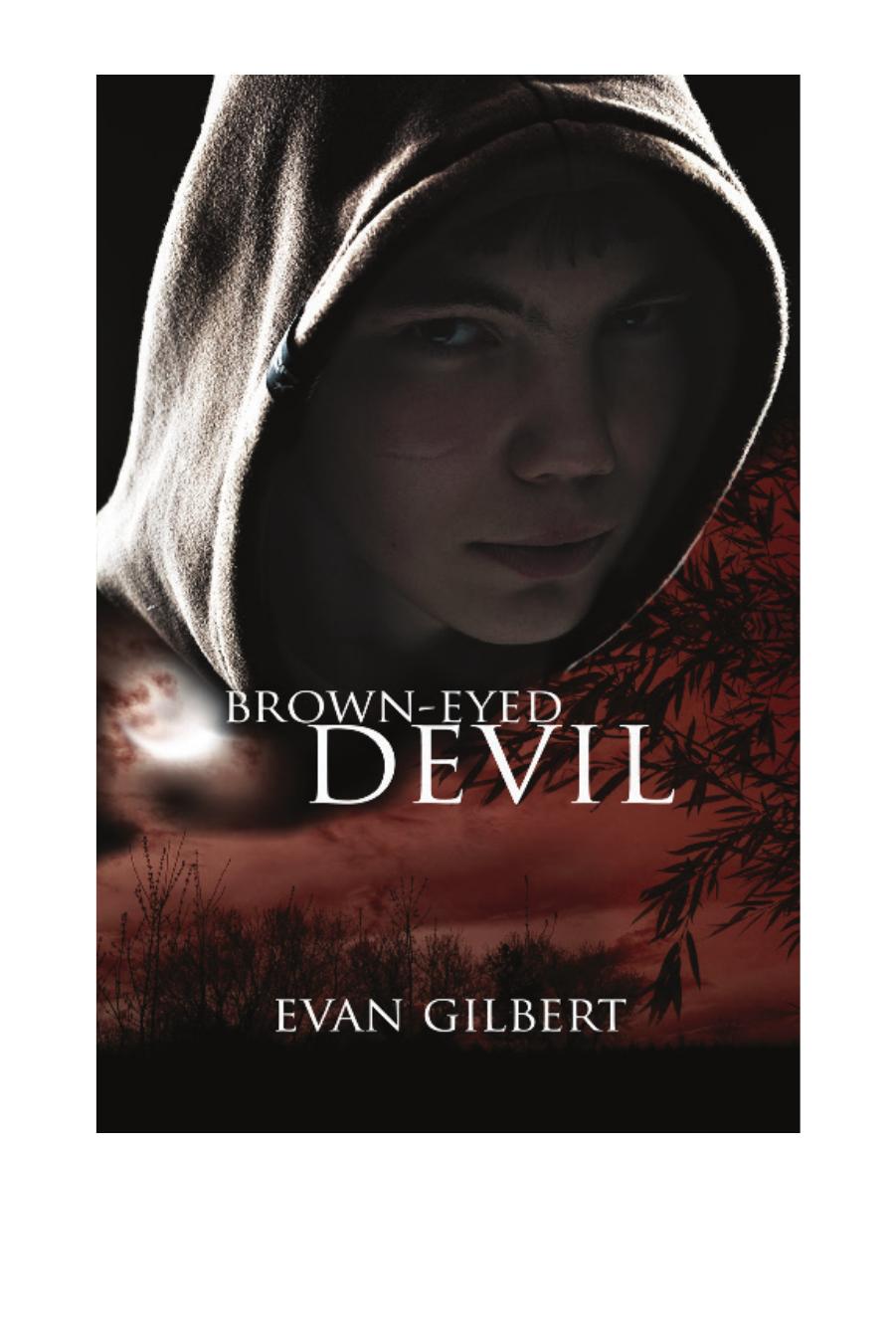 Brown-eyed Devil by Evan Gilbert