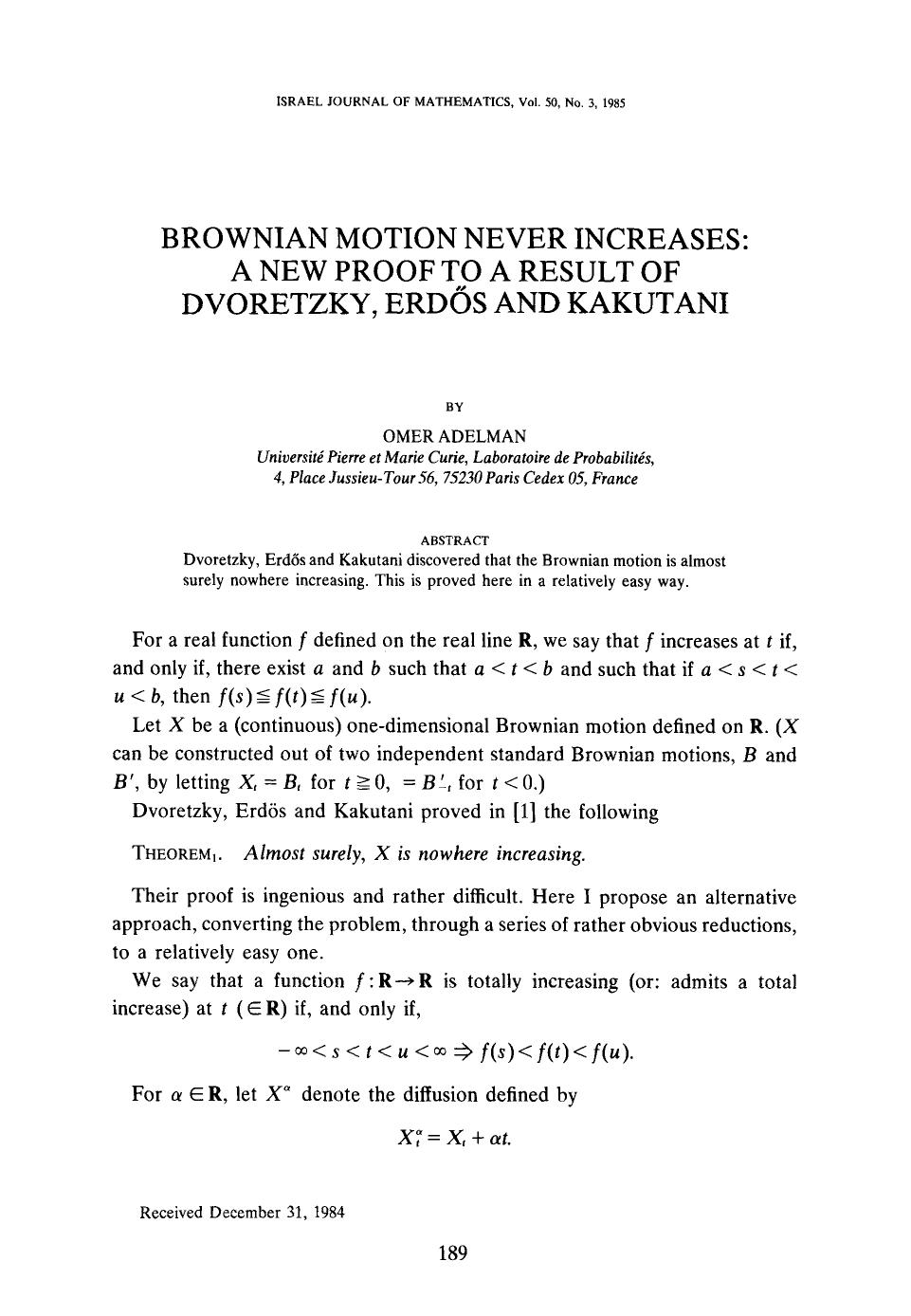 Brownian motion never increases: A new proof to a result of Dvoretzky, Erdős and Kakutani by Unknown