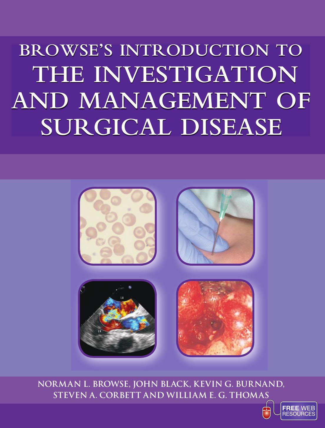 Browse's Introduction to the Investigation and Management of Surgical Disease by Black John; Burnand Kevin; Thomas William