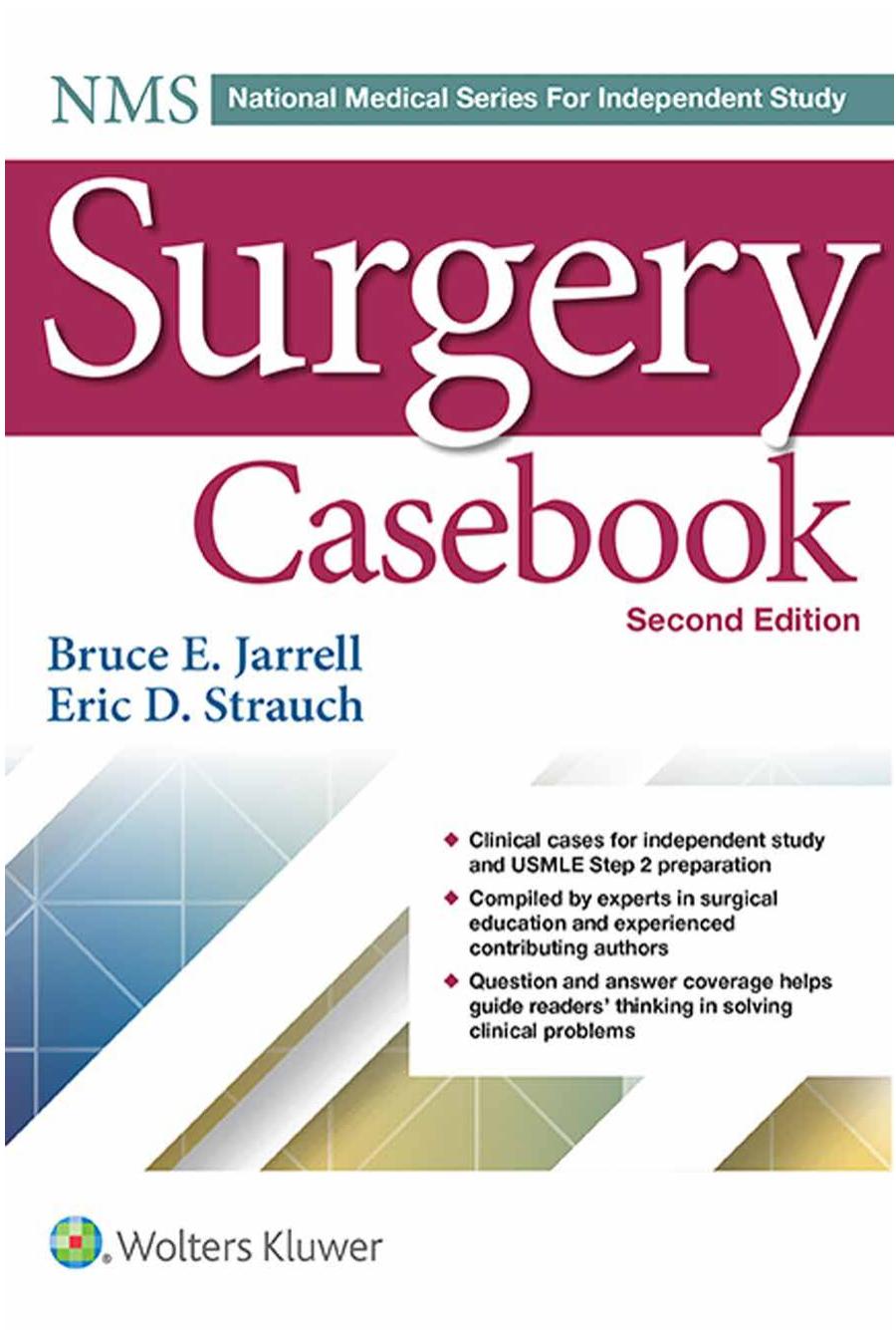 Bruce E. Jarrell by Casebook NMS Surgery